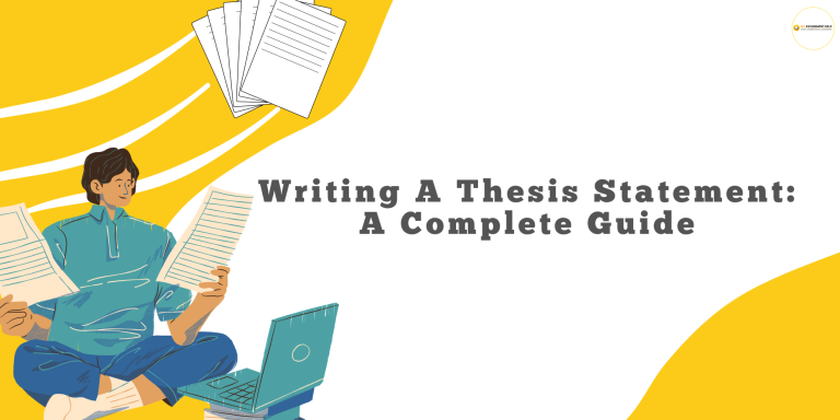 A complete guide to writing a thesis statement